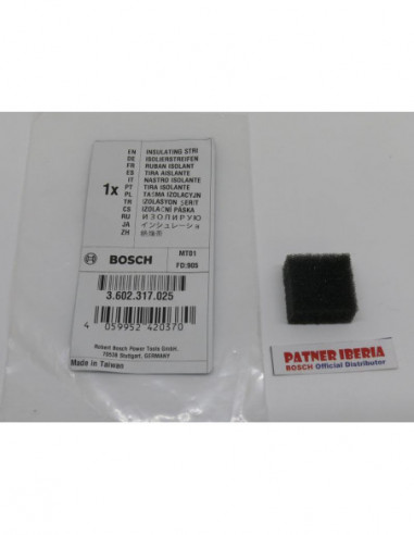 Repuesto original BOSCH 3602317025 Tira aislante